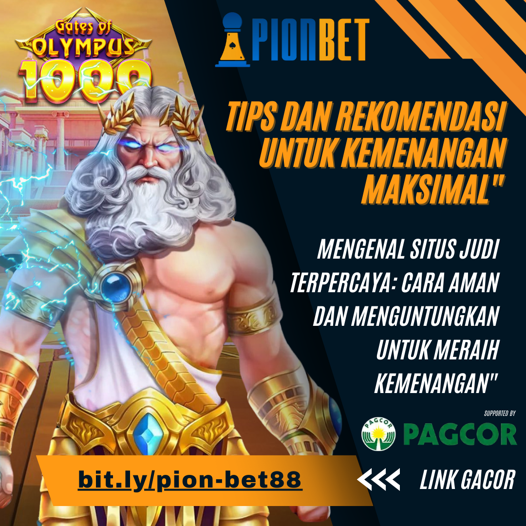 PIONBET Situs Judi Terpercaya di IDN